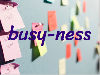 busy-ness