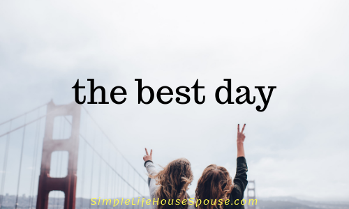 the best day